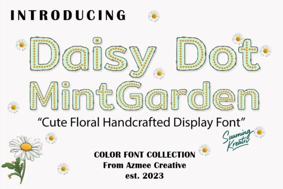 DaisyDotMintGarden: A Whimsical Floral Color Font