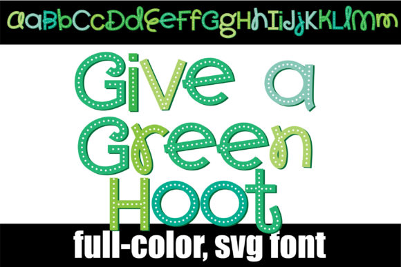 Give a Green Hoot: A Friendly Font for Vibrant Projects