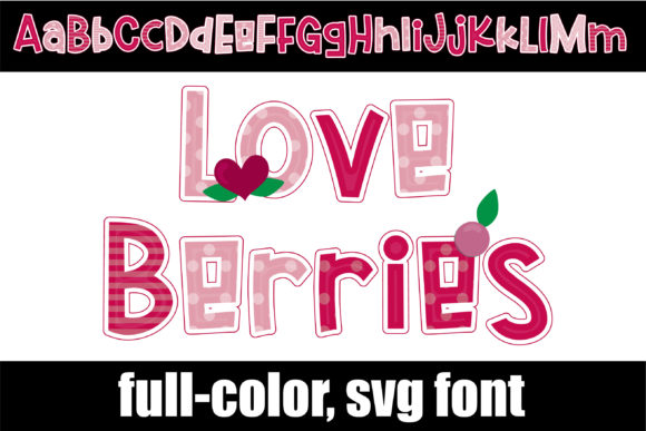 Love Berries: A Whimsical Color Font for Bold Designs